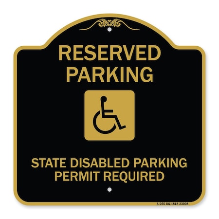 Signmission Reserved Parking State Disabled Parking Permit Required Handicapped Alum, 18" x 18", BG-1818-23008 A-DES-BG-1818-23008